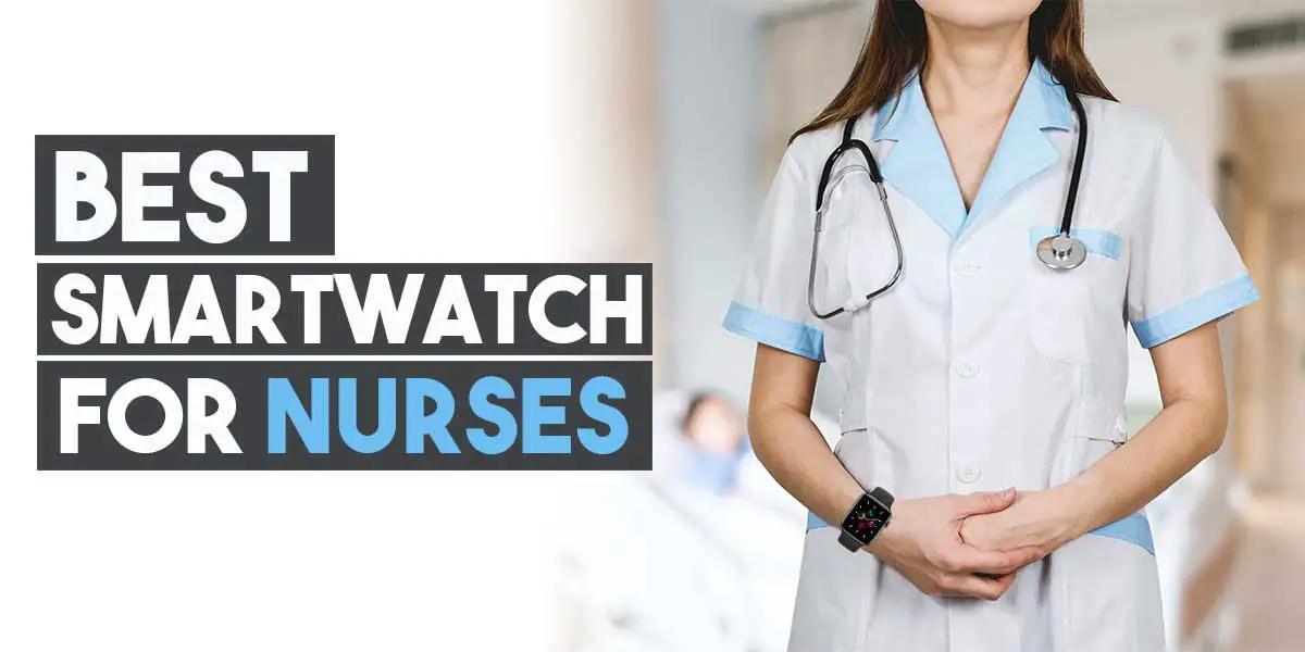 best smartwatch for nurses