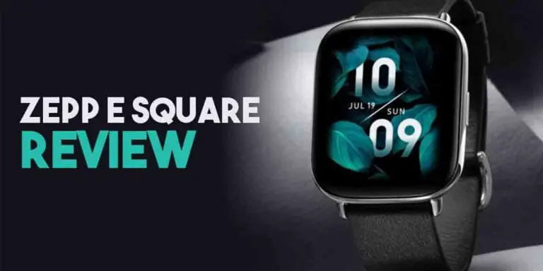 Zepp E Square Smartwatch Review