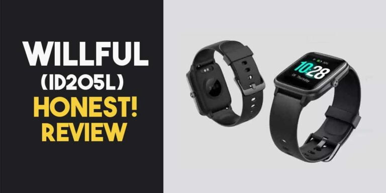 Willful Smart Watch Review (ID205L) – My Honest Opinion