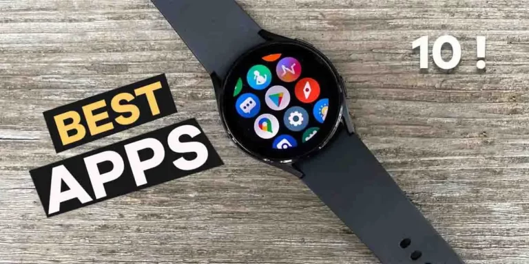 10 Best Apps for Samsung Galaxy Watch 4 (Must-Try!)