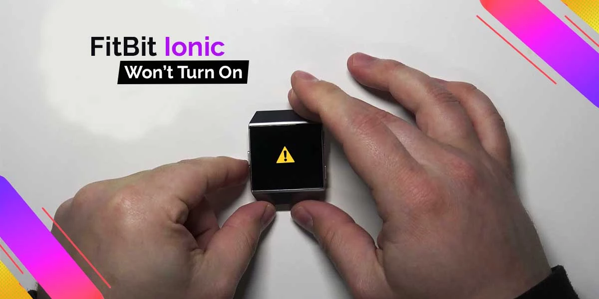 fitbit ionic won't turn on
